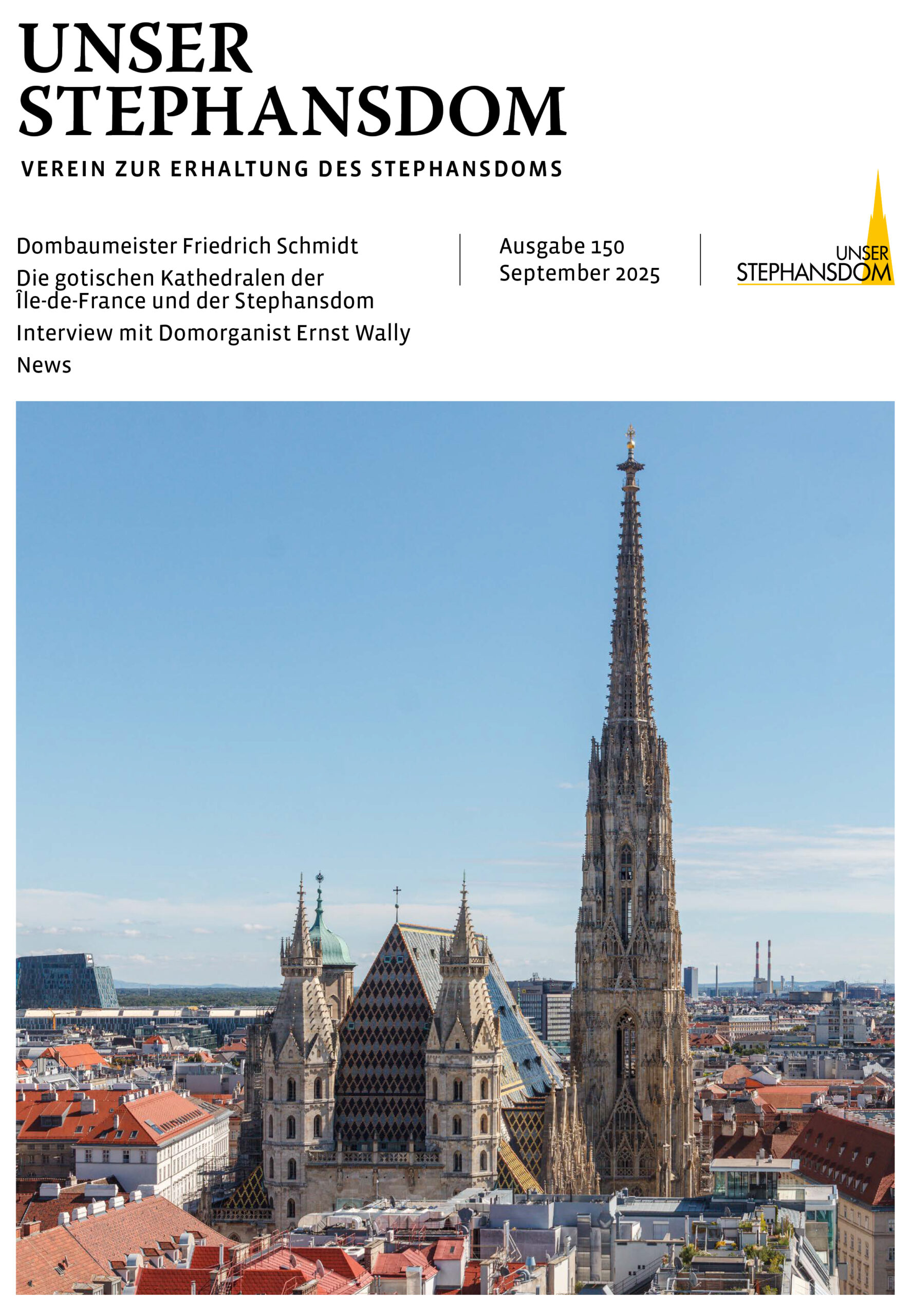 Vereinszeitung Unser Stephansdom 150, September 2025, Titel: Dombaumeister Friedrich Schmidt
